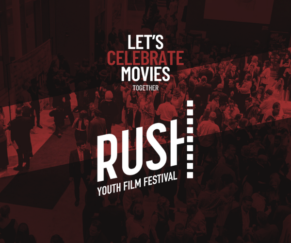 RUSH Film Festival - The Film House, St. Catharines