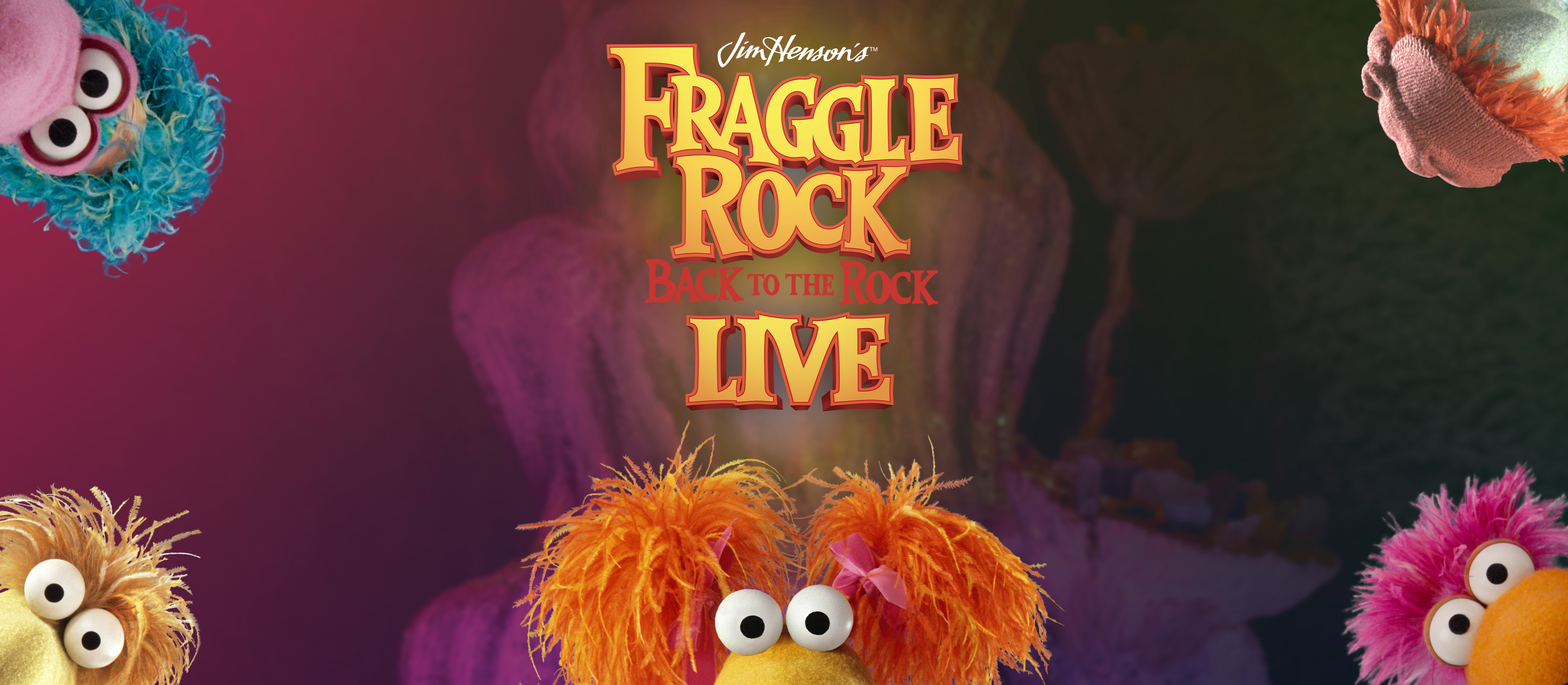 Jim Henson's Fraggle Rock Live  —  FirstOntario PAC - downtown St. Catharines