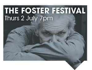 THE FOSTER FESTIVAL 2 JULY